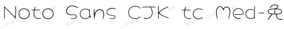 Noto Sans CJK tc Med字体转换